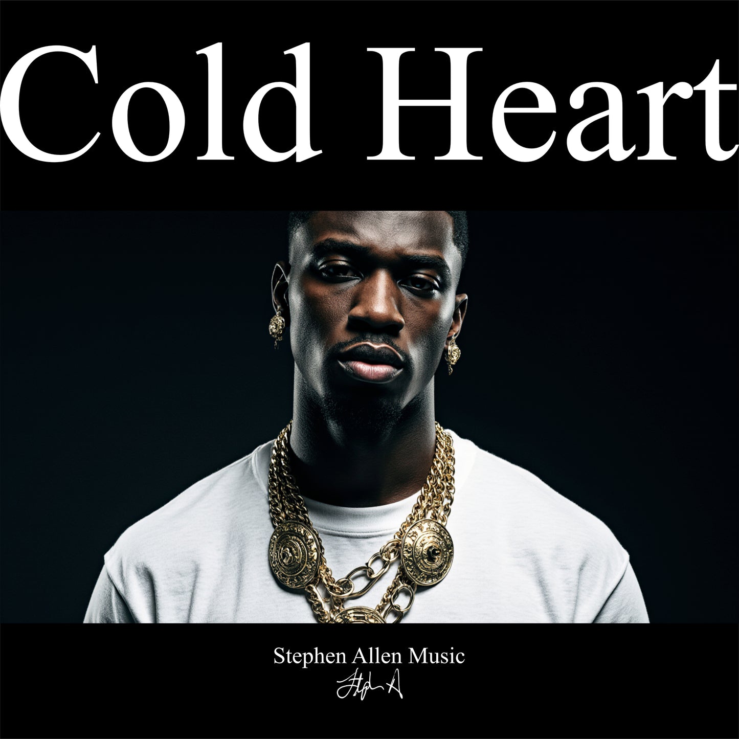 Album cover with a person wearing gold necklaces and the text 'Cold Heart' and 'Stephen Allen Music'.
