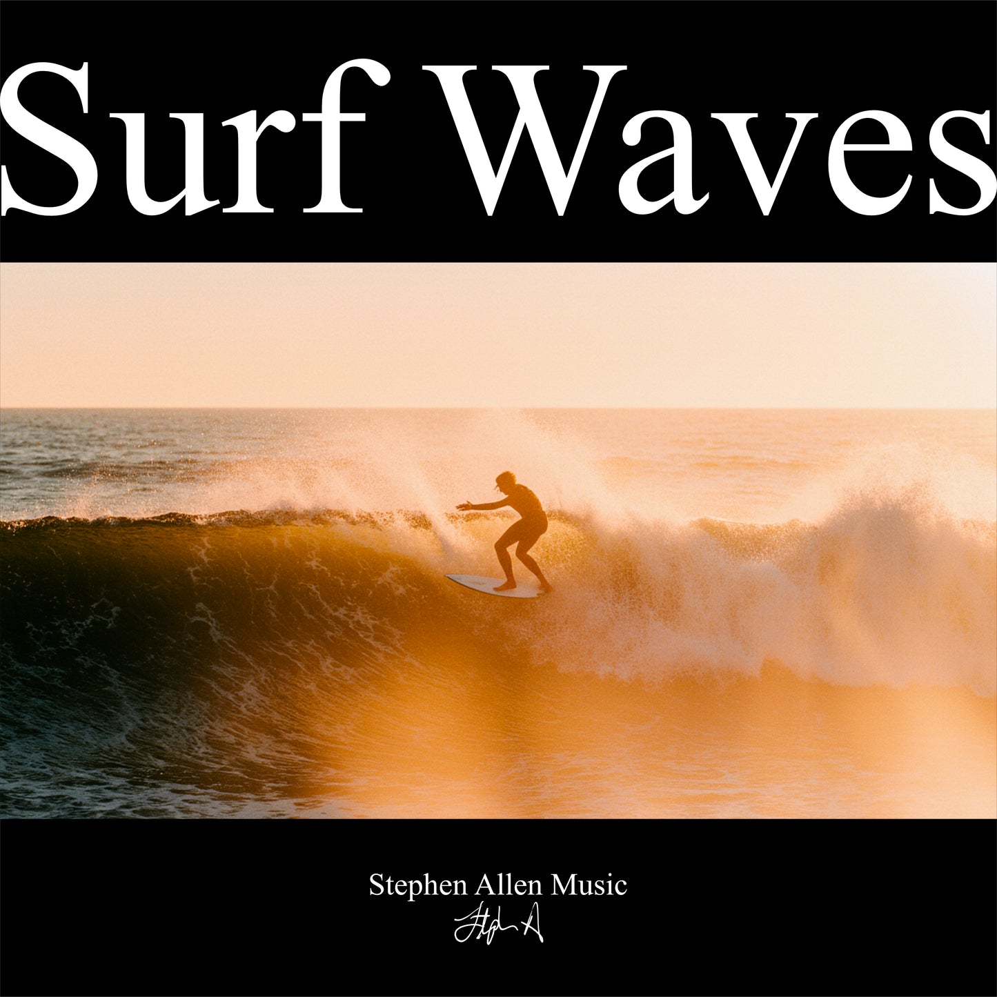 Album cover with a surfer on a wave and 'Surf Waves' text, featuring Stephen Allen Music.