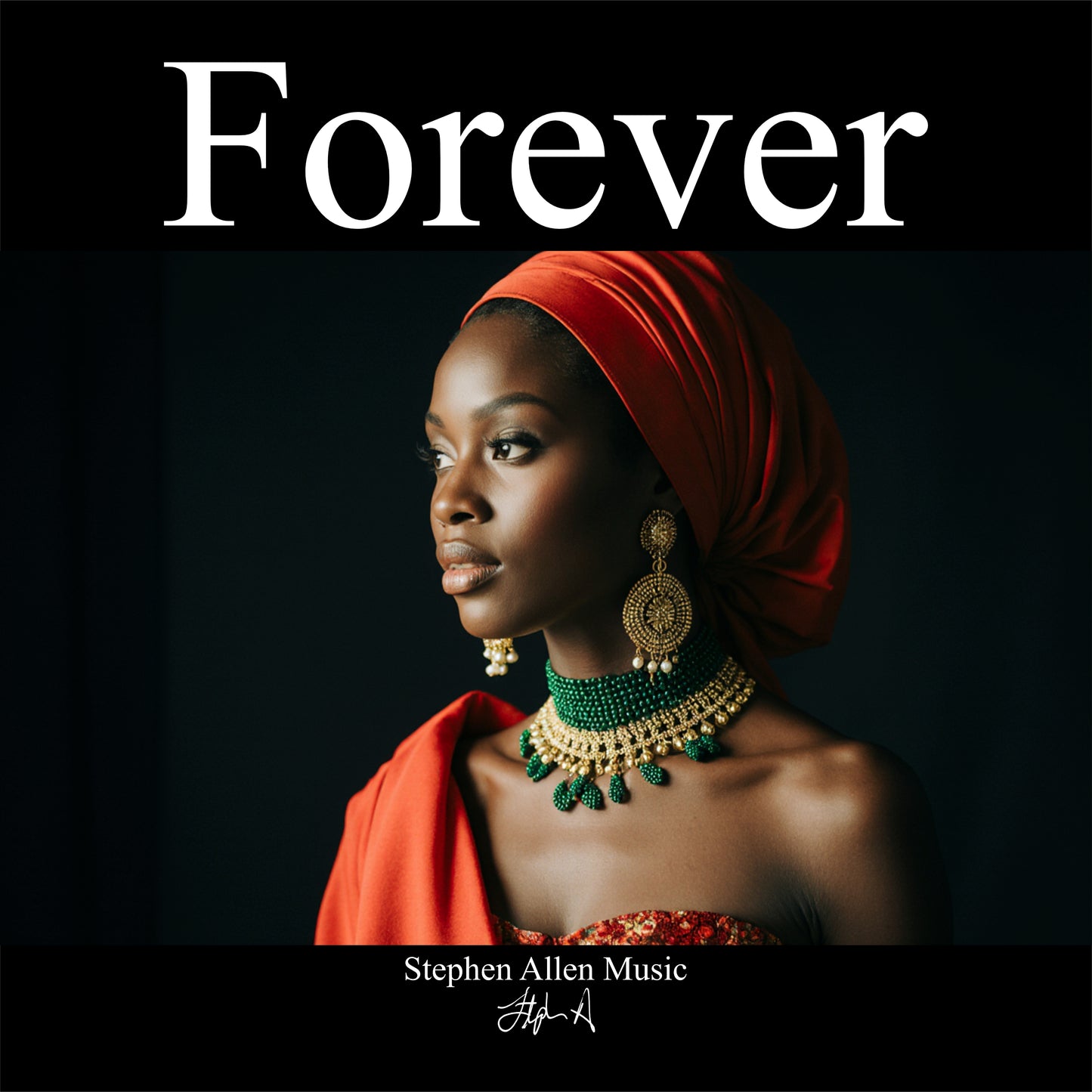 Album cover with a woman wearing a red headscarf and jewelry, with 'Forever' and 'Stephen Allen Music' text.
