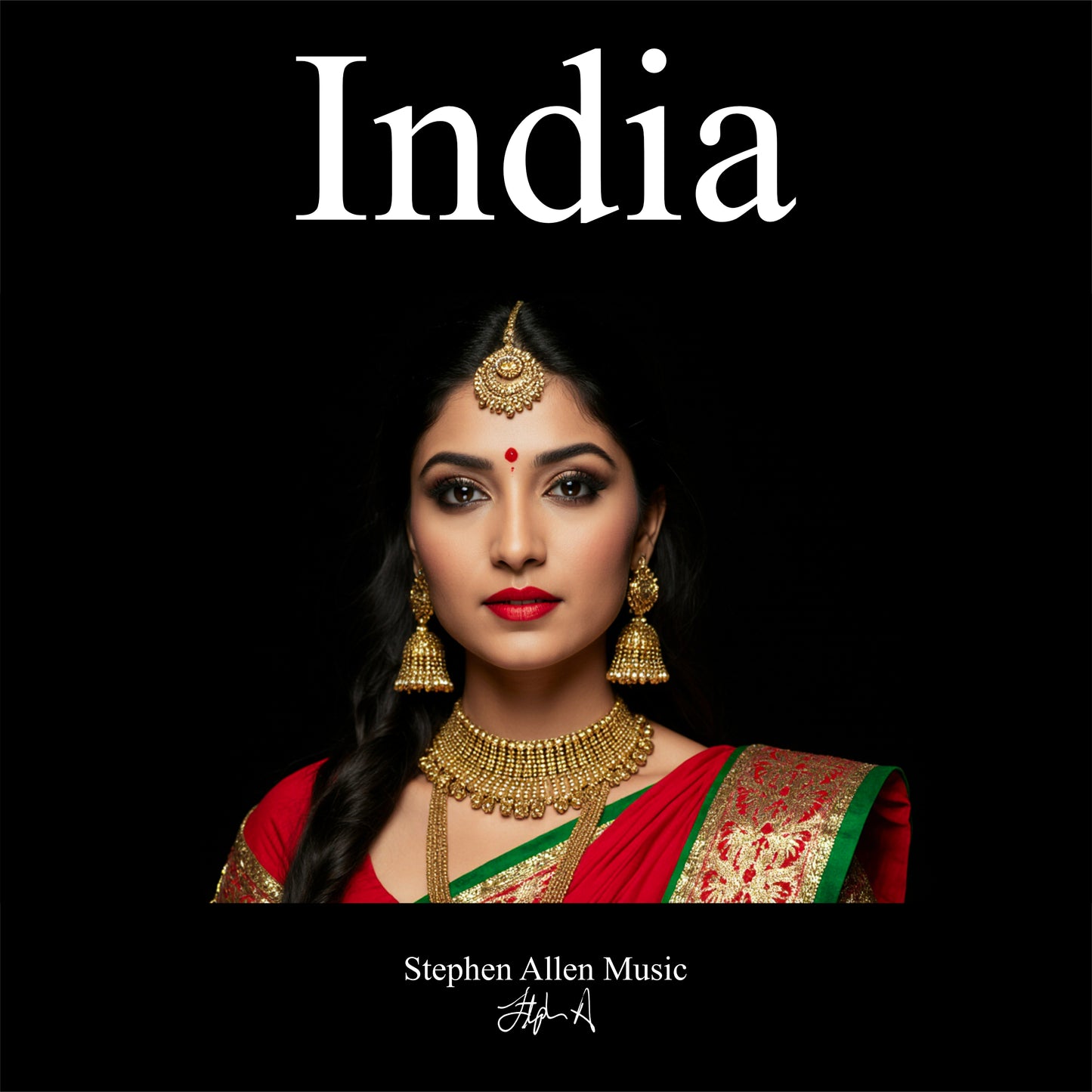 Album cover with a woman in traditional Indian attire and jewelry on a black background, featuring the word 'India' and 'Stephen Allen Music'.
