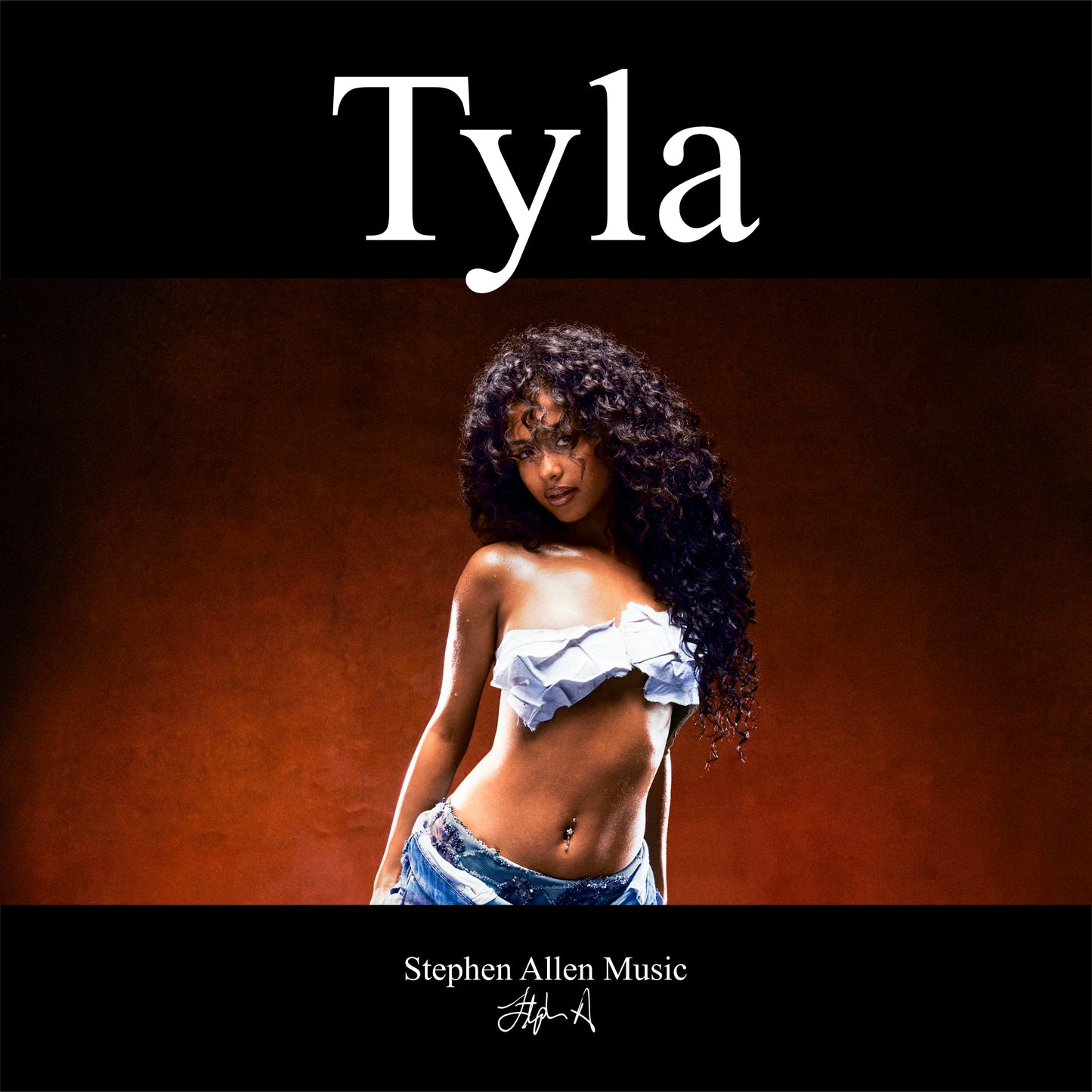 Album cover with a person wearing a white top and blue jeans against a brown background, featuring the name 'Tyla' and 'Stephen Allen Music'.