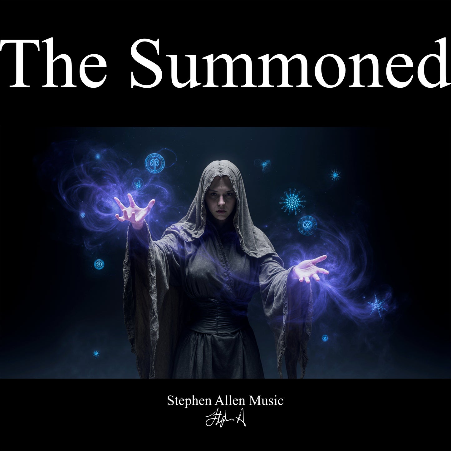 Album cover for 'The Summoned' by Stephen Allen Music featuring a hooded figure with mystical energy.