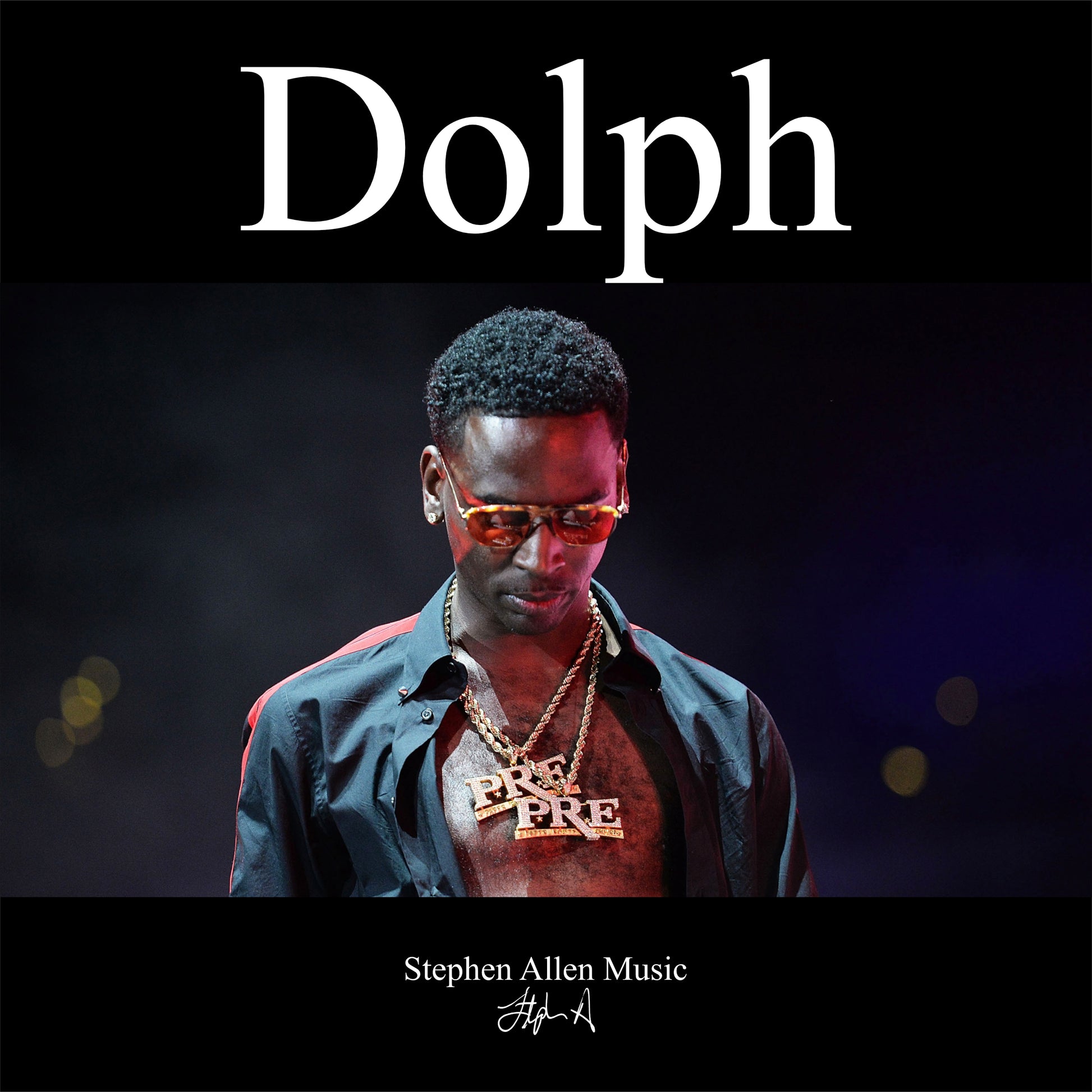 Album cover with a person wearing sunglasses and a dark shirt, featuring the name 'Dolph' and 'Stephen Allen Music'.