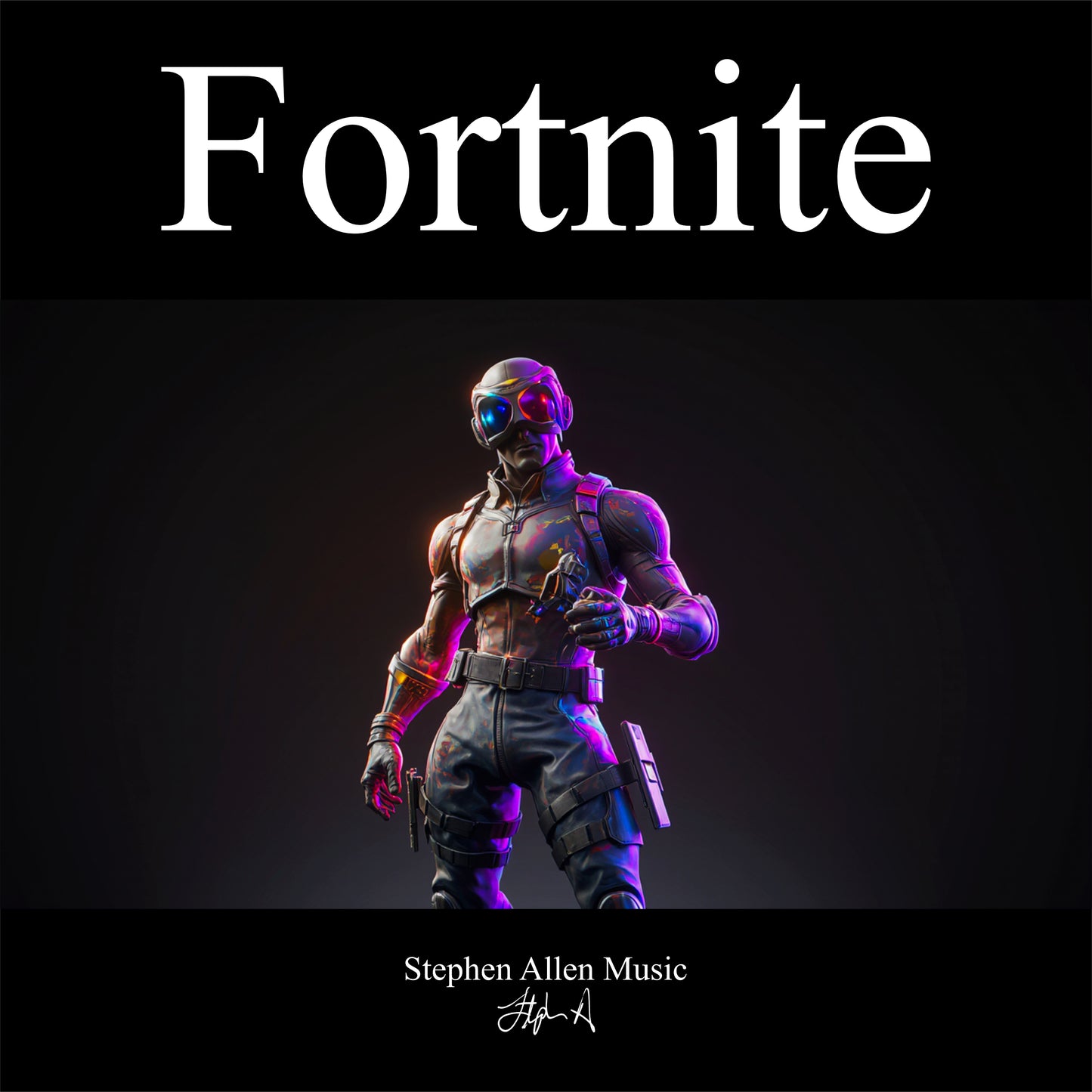 Character from Fortnite with 'Fortnite' text at the top and 'Stephen Allen Music' at the bottom.