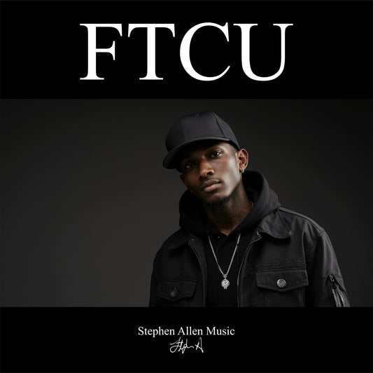 Album cover with a person wearing a cap and dark jacket, featuring the text 'FTCU' and 'Stephen Allen Music'.