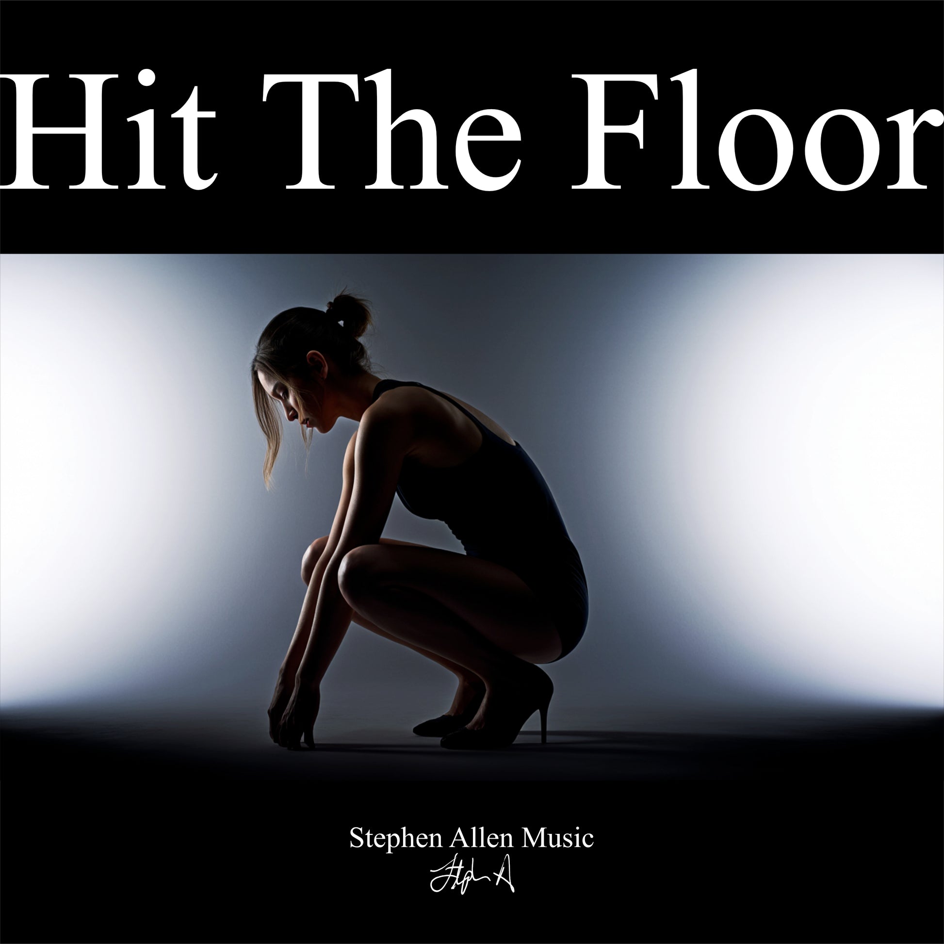 Album cover with a silhouette of a person in high heels and the text 'Hit The Floor' by Stephen Allen Music.