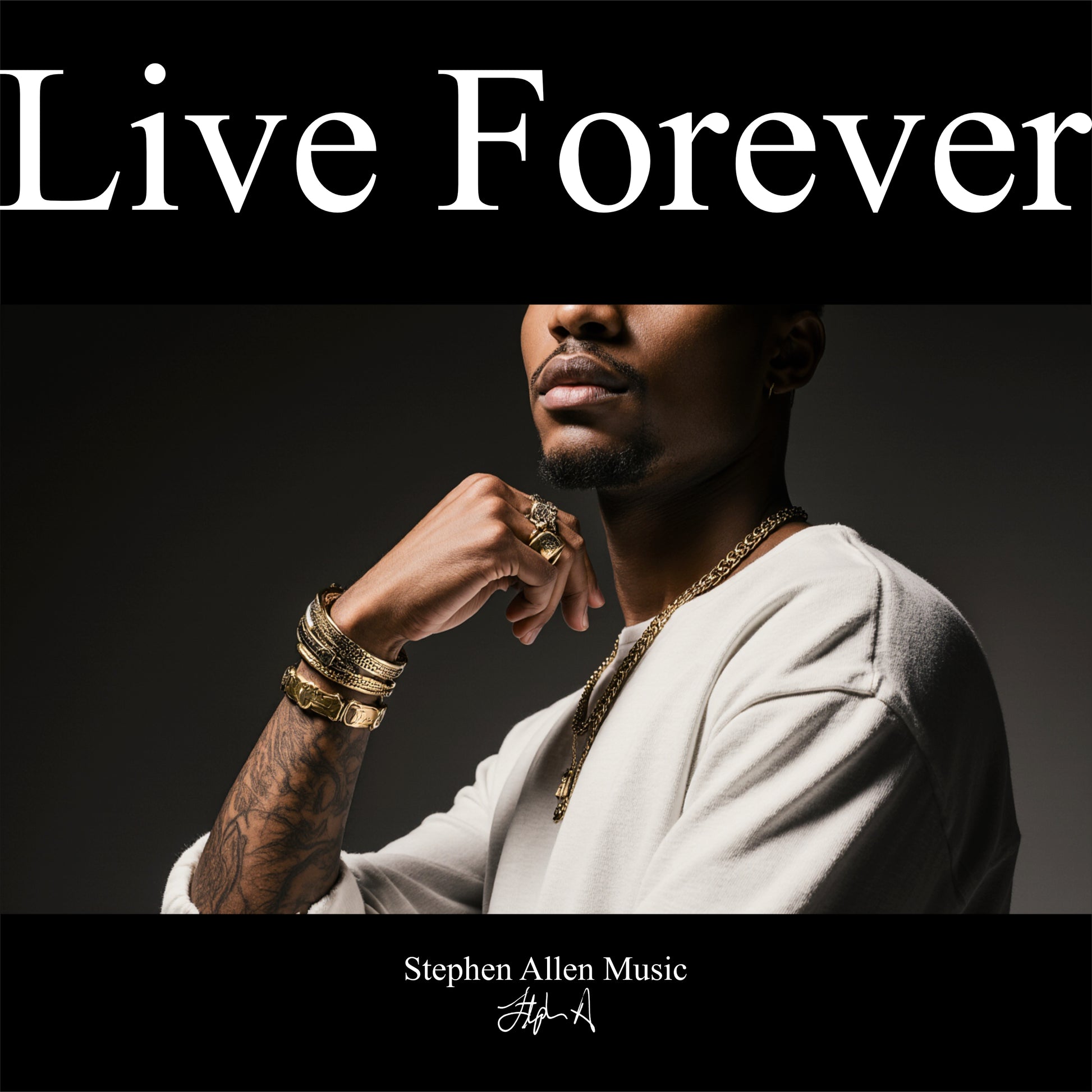 Album cover with a person wearing jewelry and text 'Live Forever' by Stephen Allen Music.