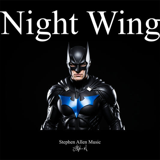 Character in a black and blue costume with 'Night Wing' text on a black background Stephen Allen Music