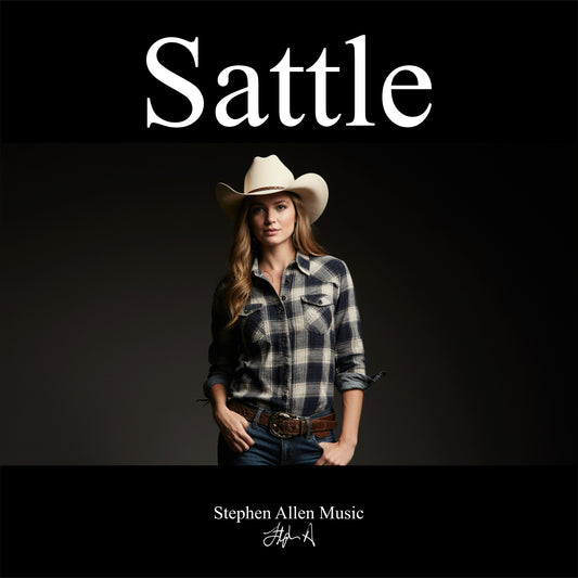 Album cover with a person wearing a cowboy hat and plaid shirt, featuring the text 'Sattle' and 'Stephen Allen Music'.