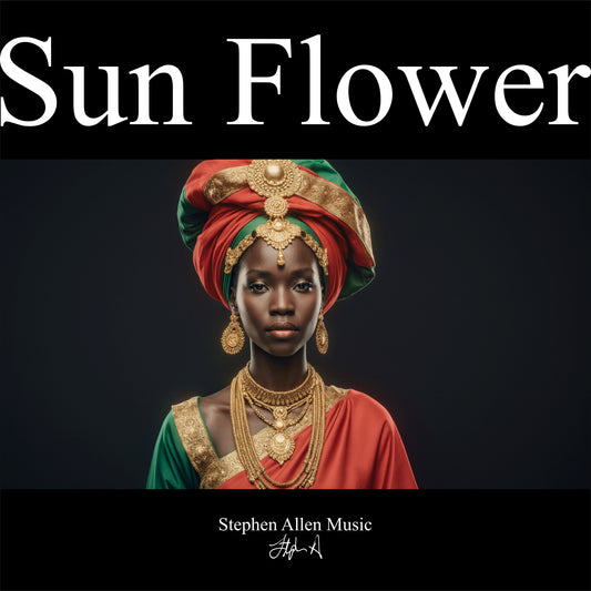 Album cover with a person wearing a red and green headscarf and jewelry, with 'Sun Flower' and 'Stephen Allen Music' text.