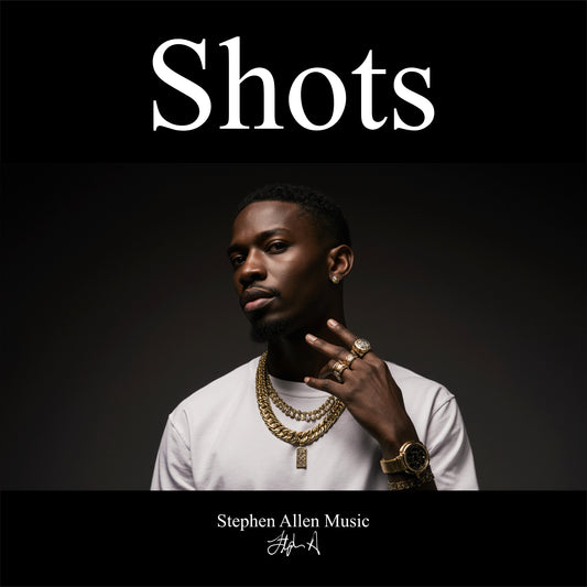 Album cover with a person wearing gold jewelry against a black background, featuring the title 'Shots' and artist name 'Stephen Allen Music'.