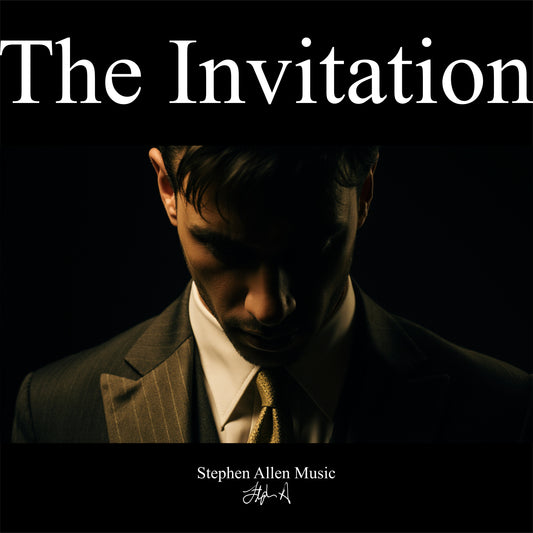 Album cover for 'The Invitation' by Stephen Allen Music with a man in a suit and tie.
