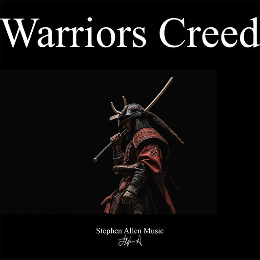 Album cover for 'Warriors Creed' by Stephen Allen Music featuring a warrior in traditional armor.